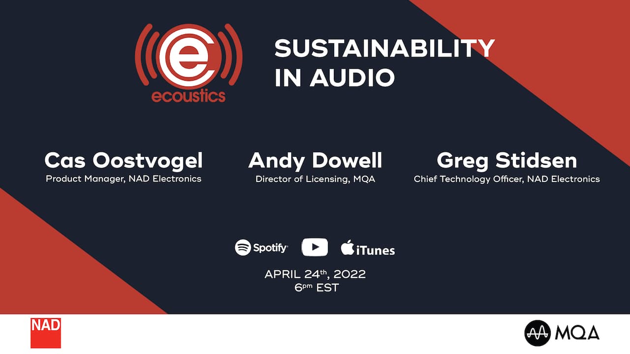 Sustainability in Audio Podcast with NAD Electronics and MQA