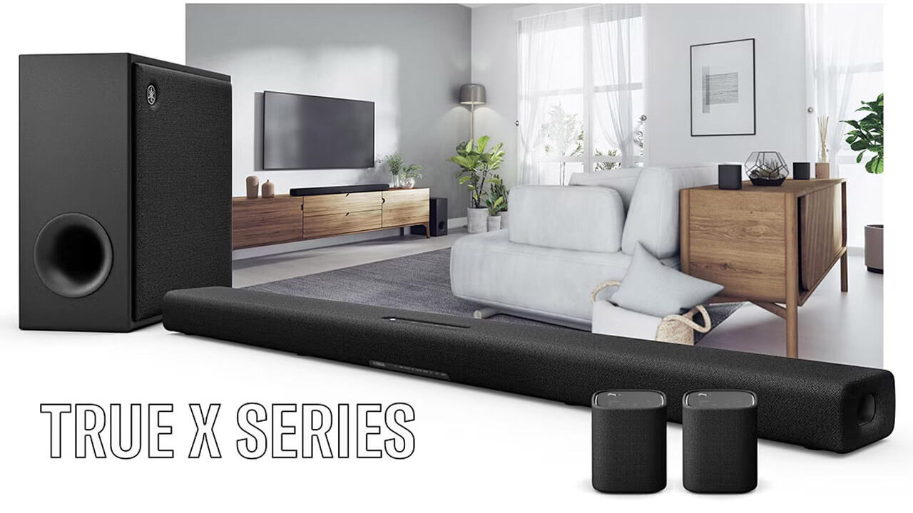 Yamaha True X Series Soundbars and Wireless Speakers